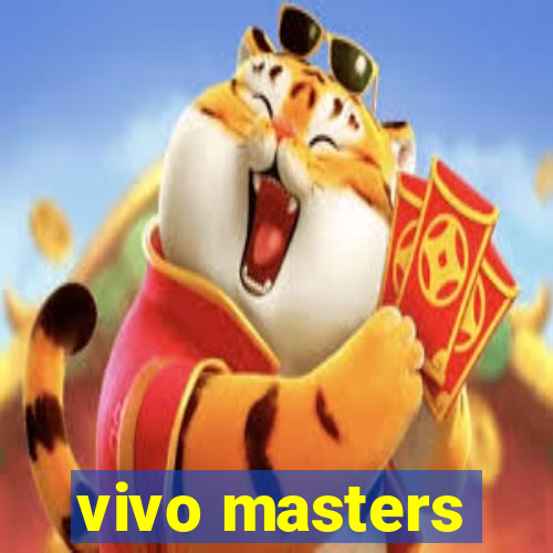 vivo masters